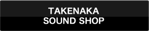 TAKENAKA SOUND SHOP